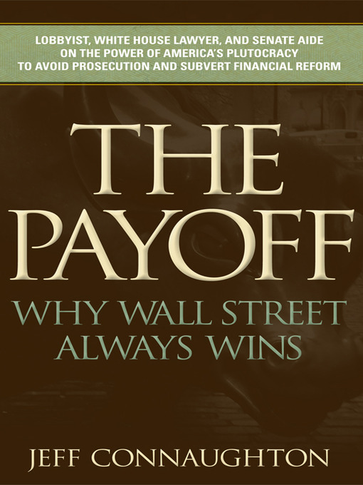 Title details for The Payoff by Jeff Connaughton - Available